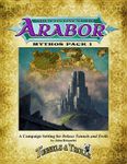 RPG Item: The Continent of Arabor: Mythos Pack 1