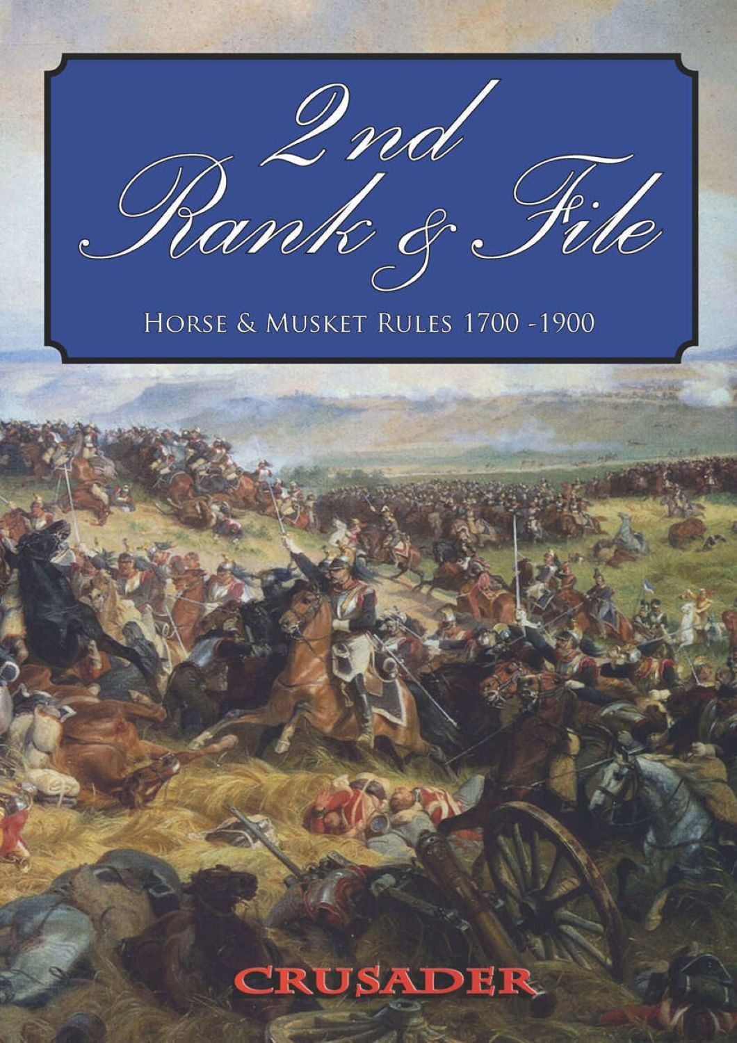 Rank & File: Horse & Musket Rules 1740~1900
