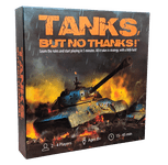 Tanks, but no thanks!