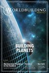 Issue: Worldbuilding Monthly (Issue 2 / May 2017) - Building Planets