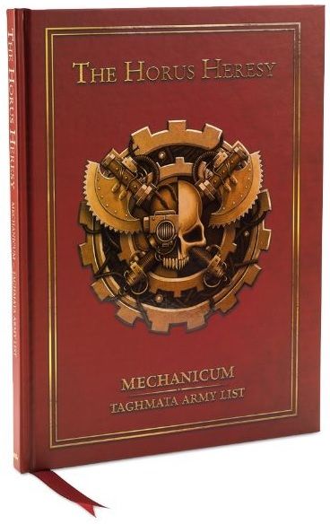 Warhammer: The Horus Heresy – Mechanicum Taghmata Army List