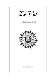 Le Val II: Les Enfants du Soleil