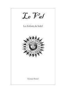 Le Val II: Les Enfants du Soleil
