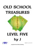 RPG Item: Old School Treasures, Level Five