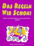 Das Regeln Wir Schon!