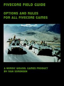 FiveCore: Field Guide – Options and Rules for All Fivecore Games