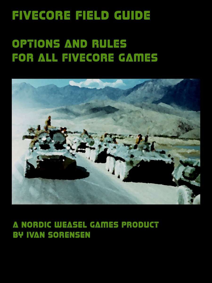 FiveCore: Field Guide – Options and Rules for All Fivecore Games