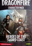 Dragonfire: Character Pack – Heroes of the Sword Coast (2017)