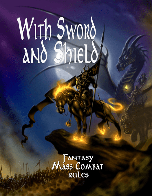 With Sword and Shield: Fantasy Mass Combat Rules doboz