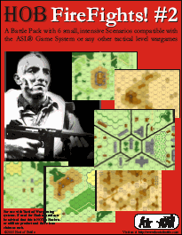 Heat of Battle: FireFights! 2