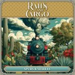 Rails and Cargo: Spurs & Sierras