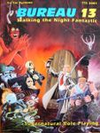 RPG Item: Bureau 13: Stalking the Night Fantastic (3rd Edition)