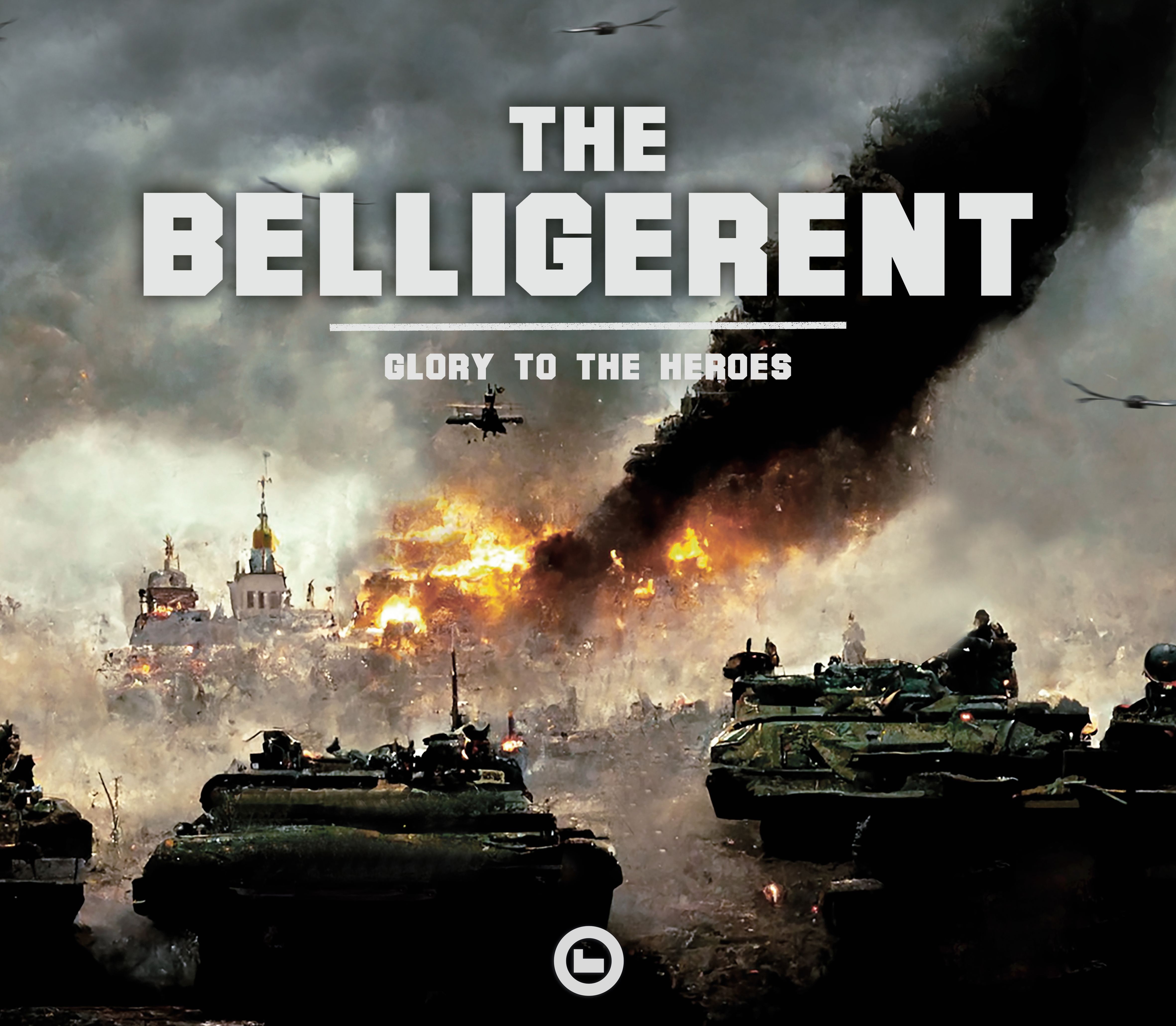The Belligerent: Glory to the Heroes box art