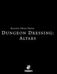 RPG Item: Dungeon Dressing: Altars (2.0 - PF2)