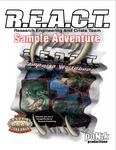RPG Item: R.E.A.C.T. Sample Adventure (Savage Worlds)