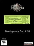 Issue: Darringmoor Dart #10