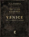 The Silver Bayonet: Venice – The Alchemist's Legacy