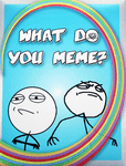 What Do You Meme?