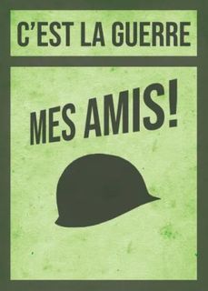 La Résistance: Mes Amis ! C'est La Guerre Deck