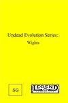 RPG Item: Undead Evolution Series: Wights (Legend)