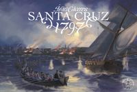 Board Game: Santa Cruz 1797