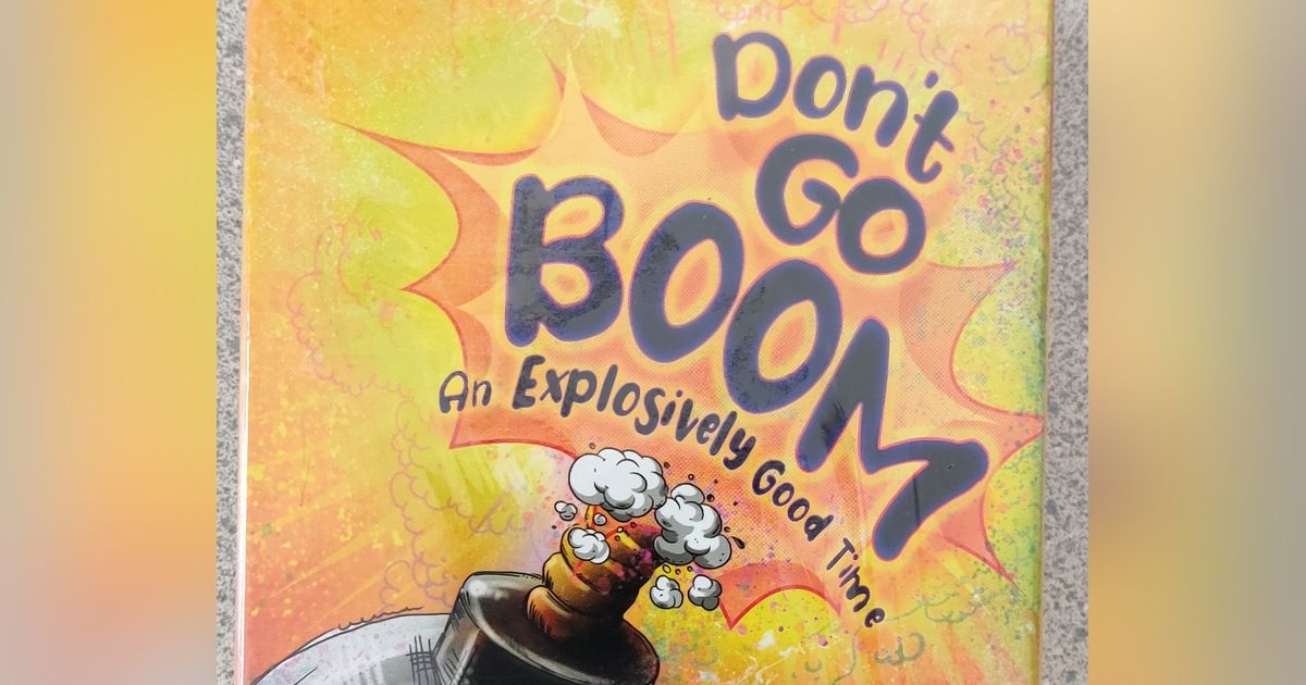 Don't Go Boom Board Game BoardGameGeek