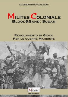 Milites Coloniale: Blood&Sand – Sudan