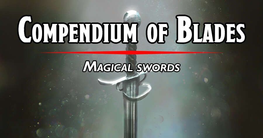 Compendium of Blades: Magical Swords | RPG Item | RPGGeek