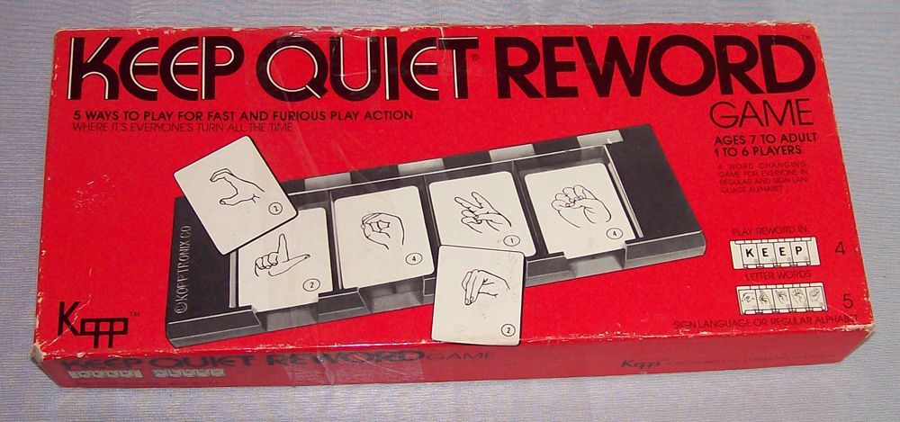 Keep Quiet Reword