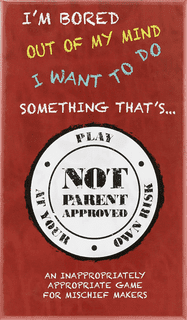 Not Parent Approved