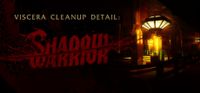 Video Game: Viscera Cleanup Detail: Shadow Warrior