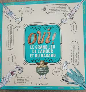 Oui!: Le grand jeu de l'amour et du hasard