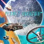 Planet Unknown: Supermoon (2024)