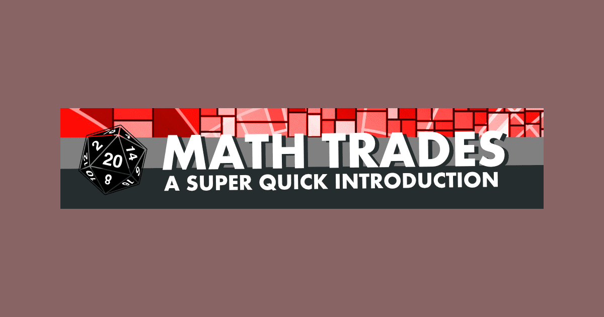 A Super Quick Introduction to Math Trades | Math Trade Madness