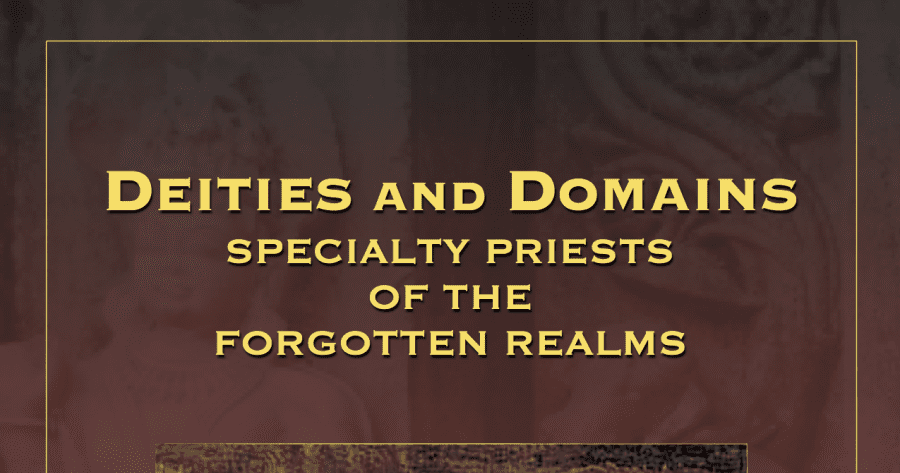1: Deities and Domains: Specialty Priests of the Forgotten Realms | RPG ...
