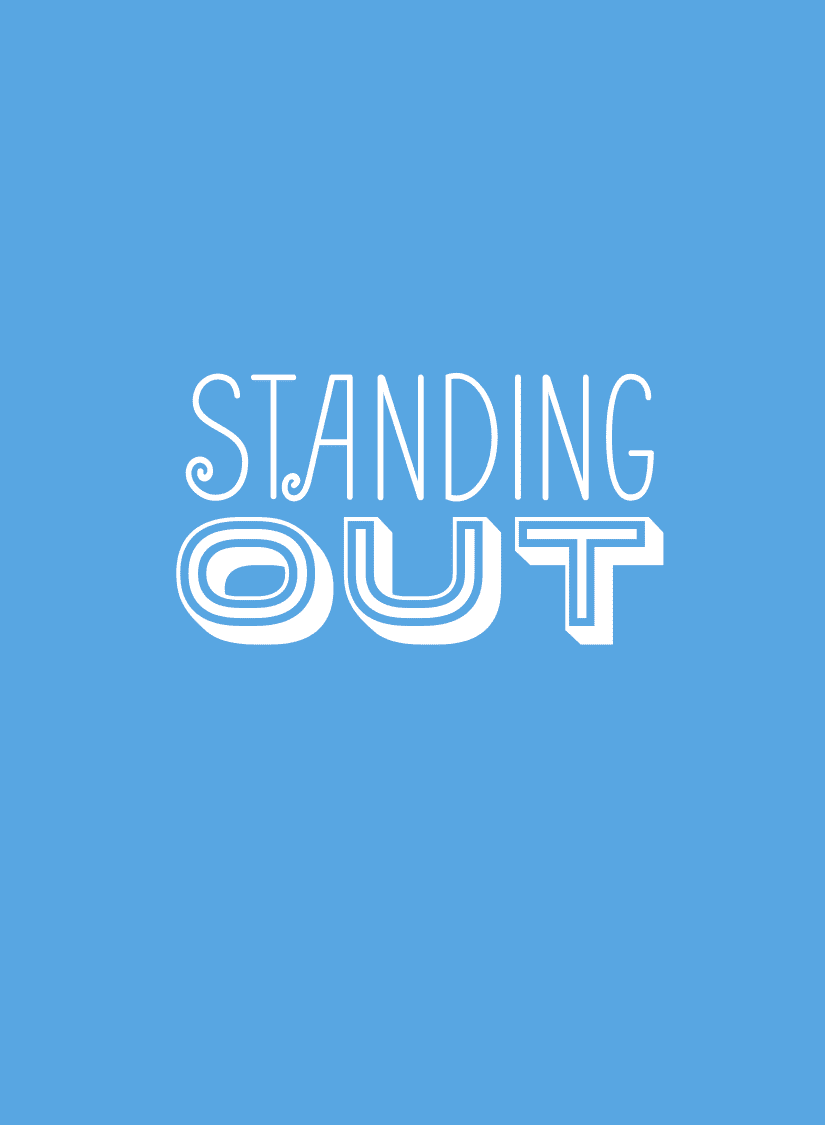 Standing Out
