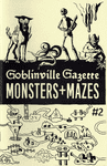RPG Item: Goblinville Gazette #2: Monsters + Mazes