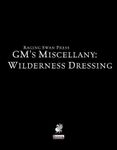 RPG Item: GM's Miscellany: Wilderness Dressing