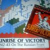 Sunrise of Victory: The 1942 Campaign in Russia | Board Game 