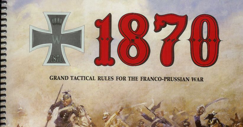1870: Grand Tactical Rules for the Franco-Prussian War | Board 