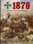 1870: Grand Tactical Rules for the Franco-Prussian War