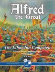 Alfred the Great: The Ethandun Campaign, 878 AD (Volume 3)
