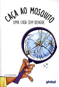 Caça ao Mosquito da Dengue