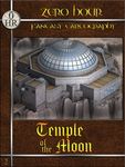 RPG Item: Zero Hour Fantasy Cartography 2: Temple of the Moon