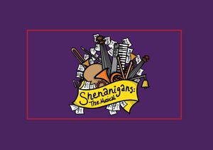 Shenanigans: The Musical