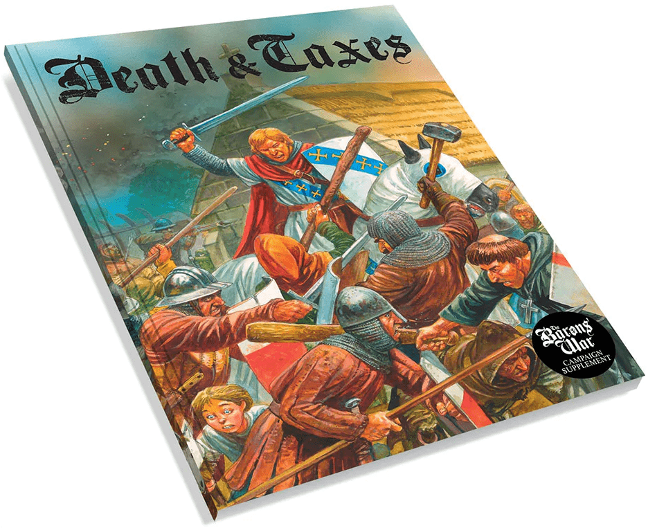 The Barons&#039; War: Death & Taxes