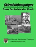 SkirmishCampaigns: Gross Deutschland at Kursk