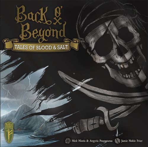 Board Game: Back O' Beyond: Tales of Blood & Salt