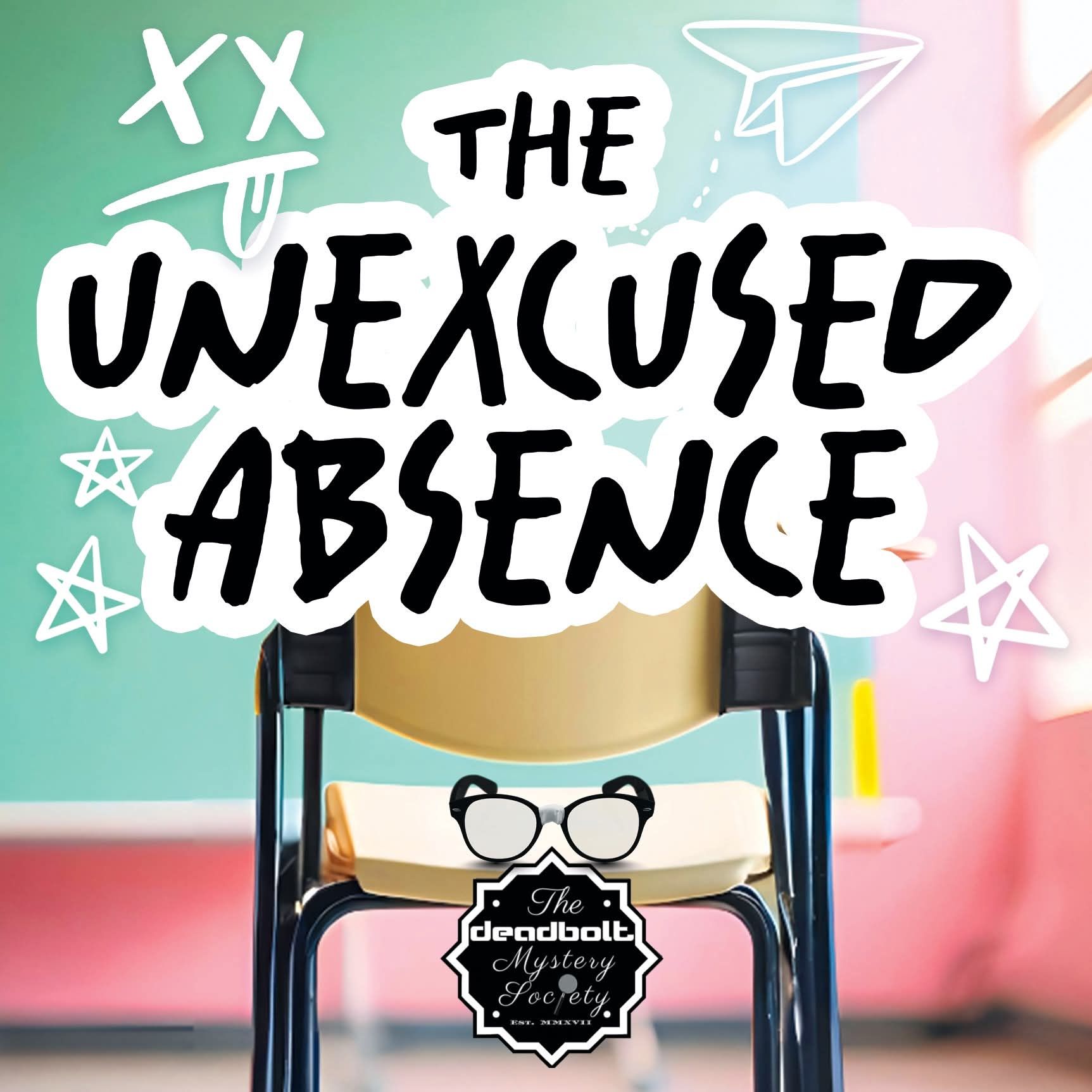 Cover art for The Unexcused Absence
