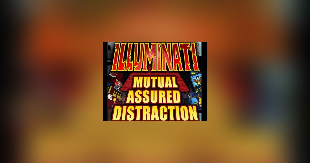 Illuminati: Mutual Assured Distraction, Board Game